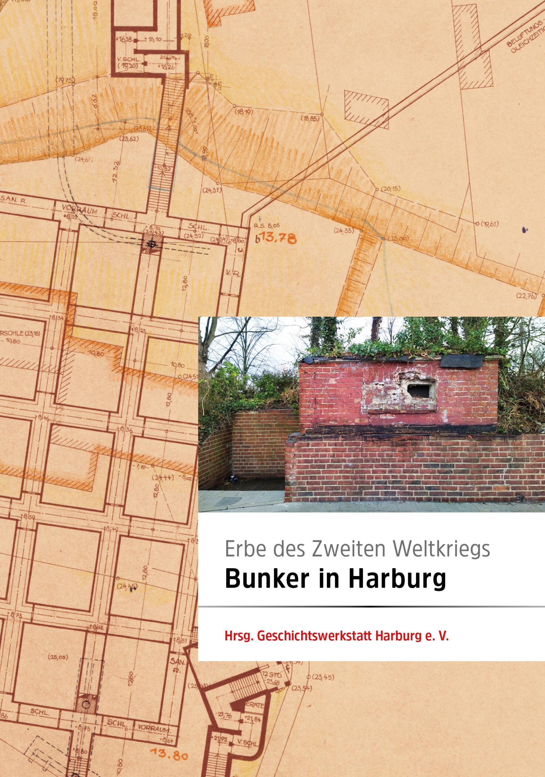 Erbe des Zweiten Weltkriegs: Bunker in Harburg. Buchneuerscheinung. Cover
